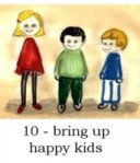bring up happy kids