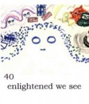 enlightened we see